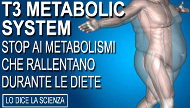 T3 METABOLIC SYSTEM: stop ai metabolismi che rallentano le diete 